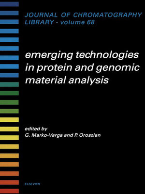 cover image of Emerging Technologies in Protein and Genomic Material Analysis